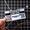 Cliché - "Certified Low Life" 2026 Permit Sticker